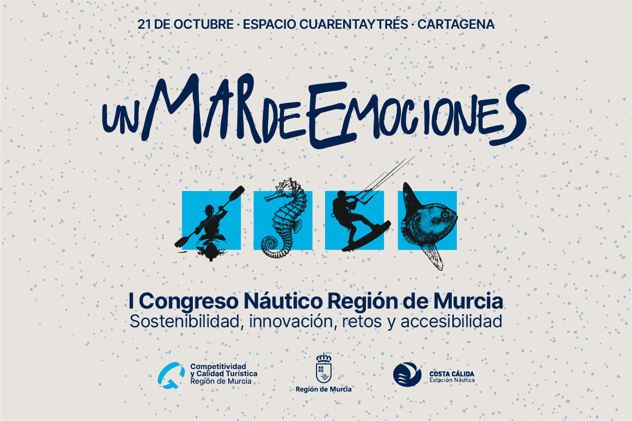 El I Congreso Náutico Región de Murcia «Un Mar de Emociones» reúne al sector para impulsar el turismo náutico